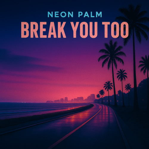 Break you too