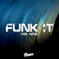 FUNK IT Vol Nine