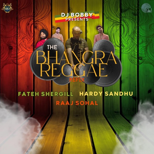 DJ Bobby - The Bhangra Reggae Refix