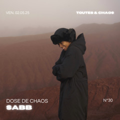 Dose de Chaos ⁞ SABB