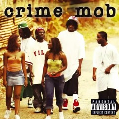 Crime Mob - "Free Smoke" | "Knuck If You Buck"