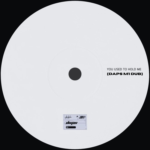 Calvin Harris - You Used To Hold Me (DAPS M1 DUB)