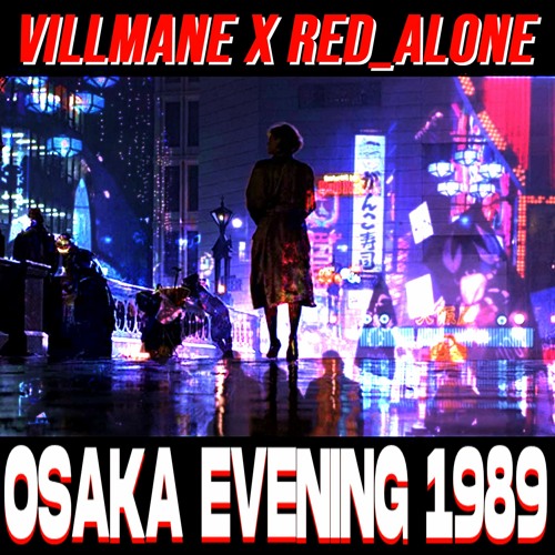 *VERY RARE* OsakaEvening1989 [prod. VILLMANE]