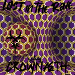 𝗖𝗥𝗢𝗪𝗡𝗔𝗘𝗧𝗛 - 𝗟𝗼𝘀𝘁 𝗶𝗻 𝘁𝗵𝗲 𝗥𝗮𝘃𝗲 (Preview)