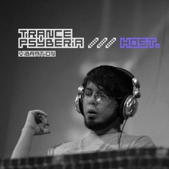 Trance Psyberia /// HOST Vibration.