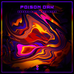 2666MA x Gabe the Babe - Poison Oak
