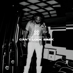 Can't Look Back (Prod. SaeBeats)