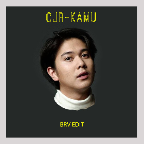 KAMU - BRV EDIT PREVIEW