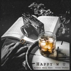 Happy w u - Arthur Nery (ft. Jason Dhakal)