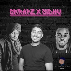 SKRAPZ x SIDHU (Feat. Skrapz & Sidhu Moose Wala)