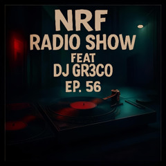 NRF RADIO SHOW EP 56
