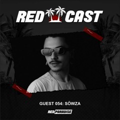 REDCAST 054 - Guest: SÖWZA