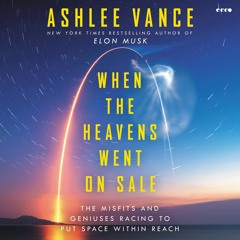 [PDF]❤️ When the Heavens Went on Sale: The Misfits and Geniuses Racing to Put Space