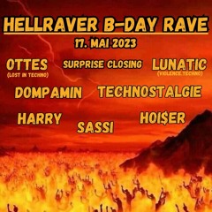 Hellraver B-Day Rave - 17.5 Limburg | 165-172bpm | hardcore industrial