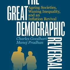 ✔Audiobook⚡️ The Great Demographic Reversal: Ageing Societies, Waning Inequality, and an
