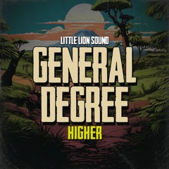 General Degree & Little Lion Sound - Higher (Evidence Music)