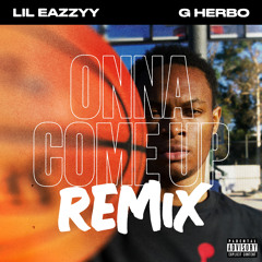 Onna Come Up (feat. G Herbo) [Remix]