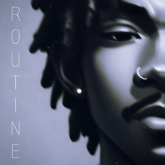 Routine (Prod. Ayoplush)