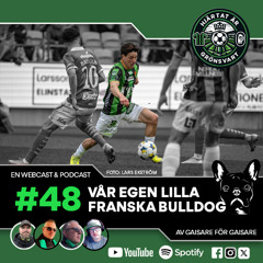 Hjärtat är Grönsvart - Avsnitt 48 - "Vår egen lilla franska bulldog"