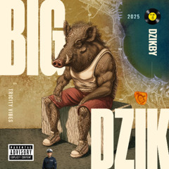 Big Dzik