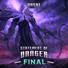 The Final Statement Of Danger