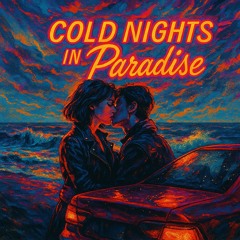 Cold Night in Paradise