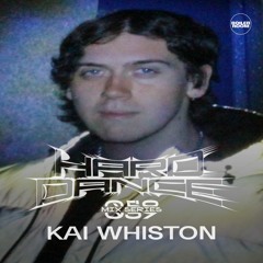 Hard Dance 059: Kai Whiston