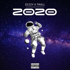 Dizzy x Trxll - 2020 (2020-02-