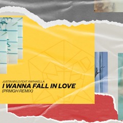 Justin Mylo - I Wanna Fall In Love (feat. Raphaella) [PRMGH Remix]