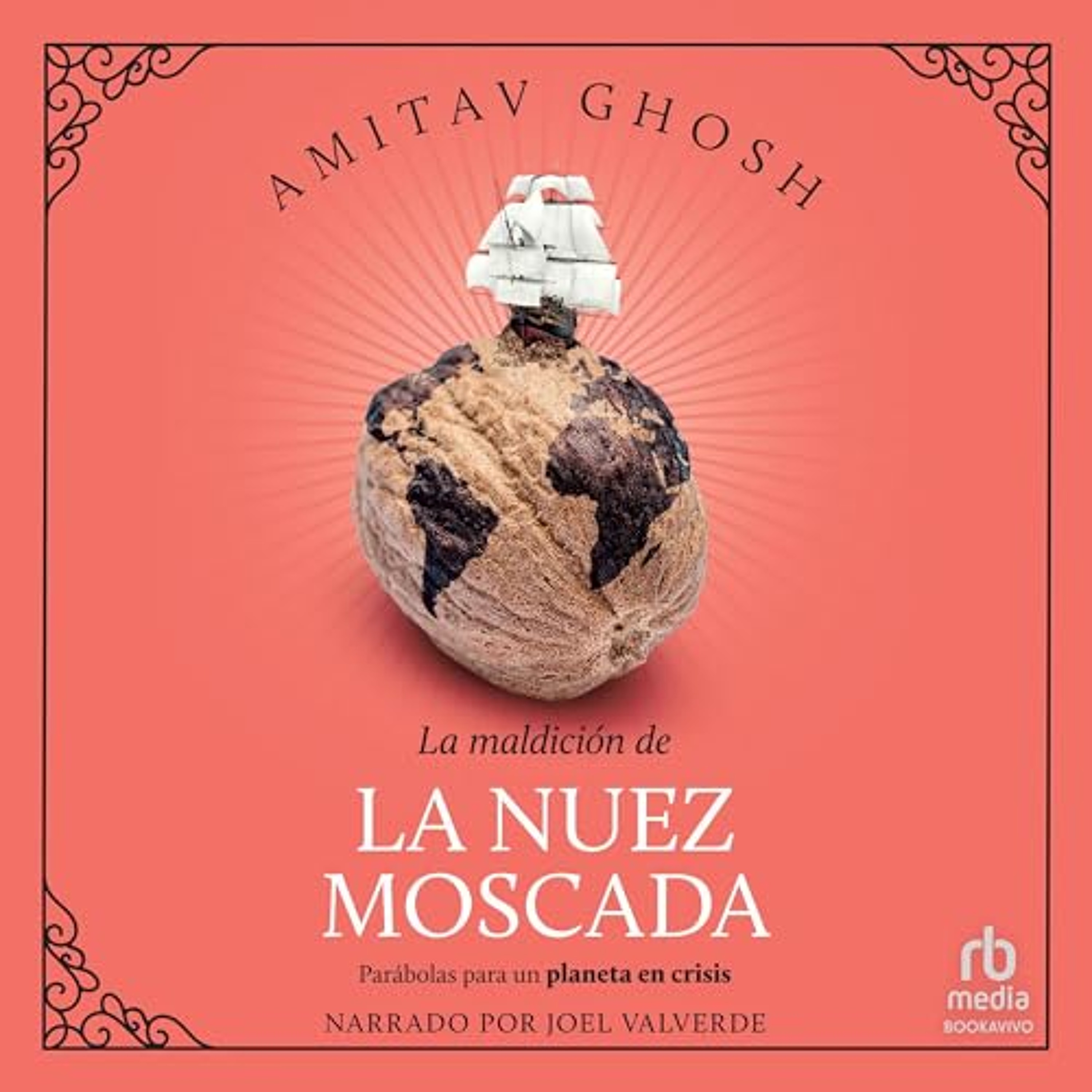 La maldición de la nuez moscada [The Nutmeg's Curse] (Audiolibro) | Prueba Gratis