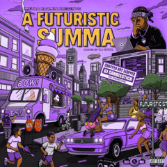 PURPLE FUTURISTIC SUMMA [CHOPPED NOT SLOPPED]