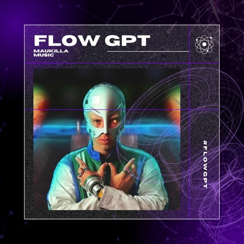 FLOW GPT 3 BY MAUKILLA *FREE DOWNLOAD*