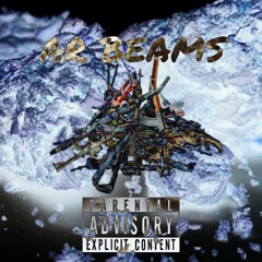 AR BEAMS FT. CA$H AIDAN