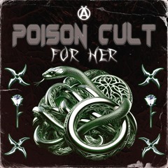Poison Cult - For Her EP [MRKD044]