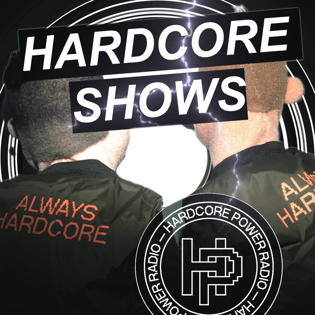Stream HARDCORE POWER RADIO | Listen to HARDCORE SHOWS playlist online ...