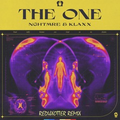 NGHTMRE & KLAXX - The One (Reduxotter Remix)