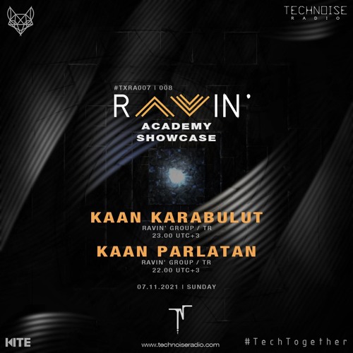 RAVIN' Academy Showcase - KAAN PARLATAN [TXRV007]