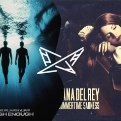 High Enough Vs. Summertime Sadness (DOPTERA EXTENDED MASHUP)