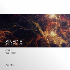 PREMIERE: WO - CORE - Osiris (Original Mix) [Sinedie Records]