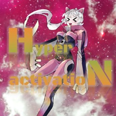 Hyper⇒activatioN