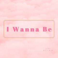 I wanna be - Prod. Jai Reign
