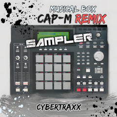 CAP-M - Musical Box 2025 - Remix - Cybertraxx