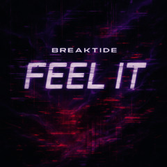 Breaktide - Feel It