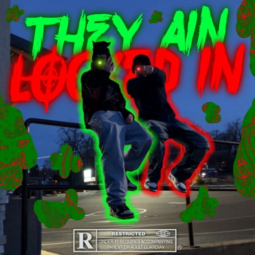They Ain Locked In (RE4ENGE x Sun.6ixx)