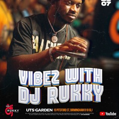 VIBEZ With DJ RUKKY VOL.5