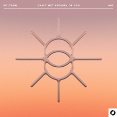 Polysun - Can't Get Enough Of You