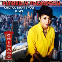 KIMBERLY THOMPSON CHICAGO DRUM SHOW [LIVE] ©KTMUSICPRODUCTIONS
