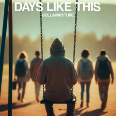 Days Like This