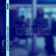 Pretty Girls (KMB Dance Edit)