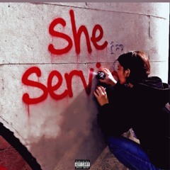 SHE SERVIN